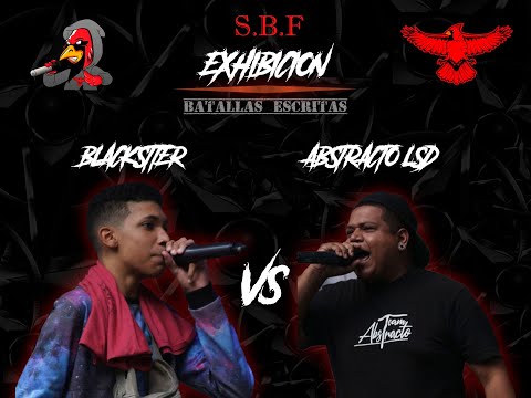 Blackstter vs Abstracto LSD -  S.B.F Batallas Escritas (Exhibición)