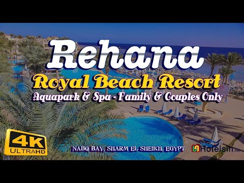 Rehana Royal Beach Resort, Aqua Park & Spa 5* ( Sharm El Sheikh - Nabq Bay)