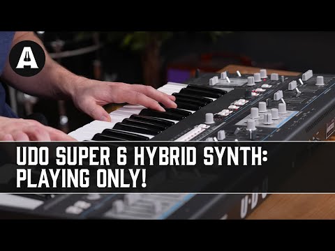 UDO Super 6 Binaural Hybrid Synthesizer - Playing Only!