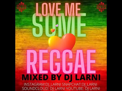 Best of Reggae Mix by @dj_larni Beres Hammond, Sanchez, Freddy MeGreggor, Garnett, Jah Cure  + More