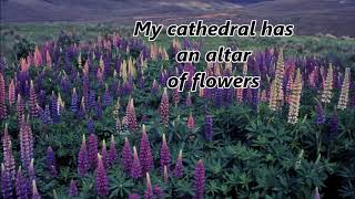 My Cathedral -(revised version with lyrics)  sung by Jim Reeves