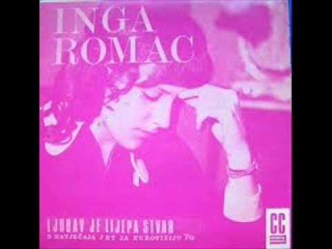 Inga Romac - Šarić  -  Ljubav je lijepa stvar (1970.)