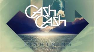 Cash Cash - Lightning feat. John Rzeznik