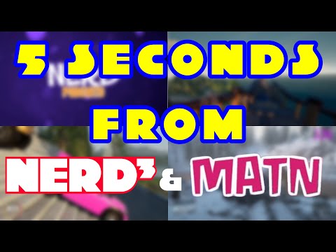 Under 5 Seconds From Every Nerd3 & MATN Collaboration
