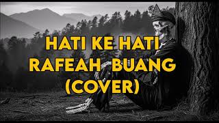 Download lagu Hati ke Hati - Rafeah Buang ( Megat A -Dark Country Cover) mp3 Download lagu Hati ke Hati - Rafeah Buang ( Megat A -Dark Country Cover) mp3