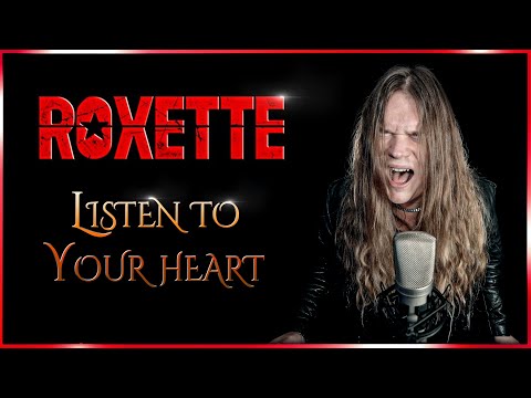 LISTEN TO YOUR HEART (Roxette) - METAL COVER