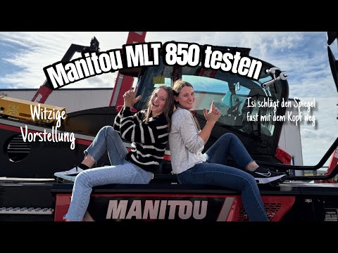 Isi BRICHT fast den Spiegel weg - Wir testen den Manitou MLT 850 👀⚒️| Lohner Mädels