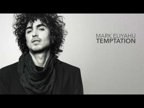 Mark Eliyahu - Temptation