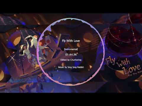 【Cytus II】Fly With Love - Sing Sing Rabbit [Instrumental]