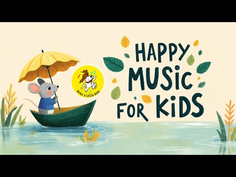 Happy Music for Playtime, Great for Babies & Toddlers | 1 Hour Happy Upbeat Morning Music for Kids