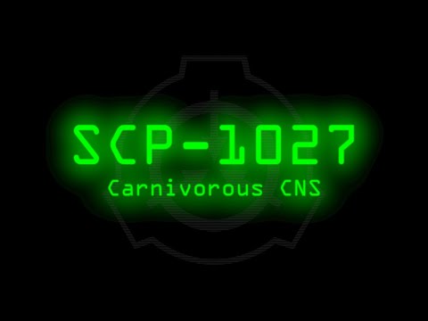 SCP-1027 - Carnivorous CNS