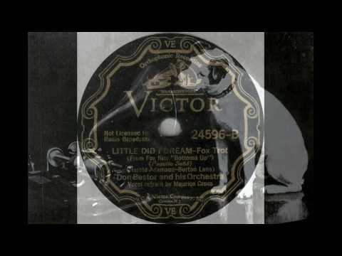 Maurice Cross & Don Bestor & His Orch - Little Did I Dream(1934)