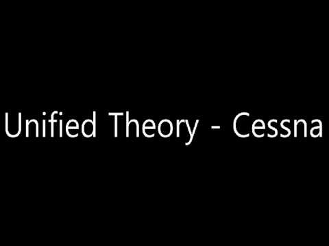 Unified Theory (Luma) - Cessna (studio version)