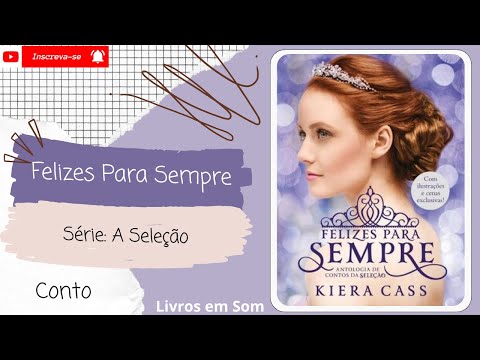 💨Felizes Para Sempre◾Série: A Seleção◾(Conto)◾