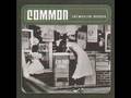 Common - Cold Blooded