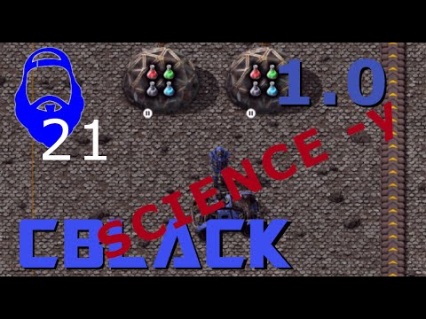 CBlack's Factorio 1.0 - SCIENCEY stuff going on! - E21 - guide