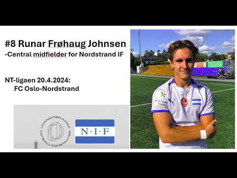 Runar Frøhaug Johnsen for Nordstrand IF vs FC Oslo
