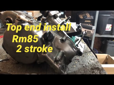 2 stroke top end install (03 Suzuki rm85)