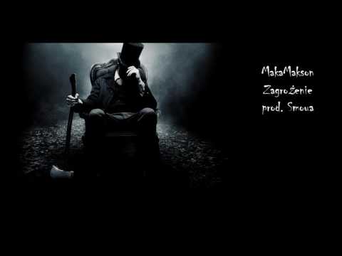 Maka Makson - Zagrożenie prod. Smoua FULL HD #makamakson