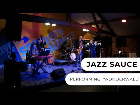  Jazz Sauce - Wonderwall Live
