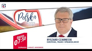 Debaty w PE, polscy posłowie przeciw Polsce w PE - Ryszard Czarnecki | Polska na dzień dobry 1/5