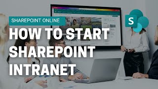 How to Start with SharePoint Intranet in Office 365