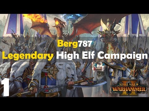 Total War: Warhammer 2 | Lets Play | Legendary High Elf Campaign | Part 1