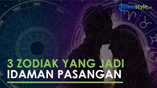 3 Zodiak yang Menjadi Pasangan Idaman Banyak Orang, Lengkap dengan Alasannya
