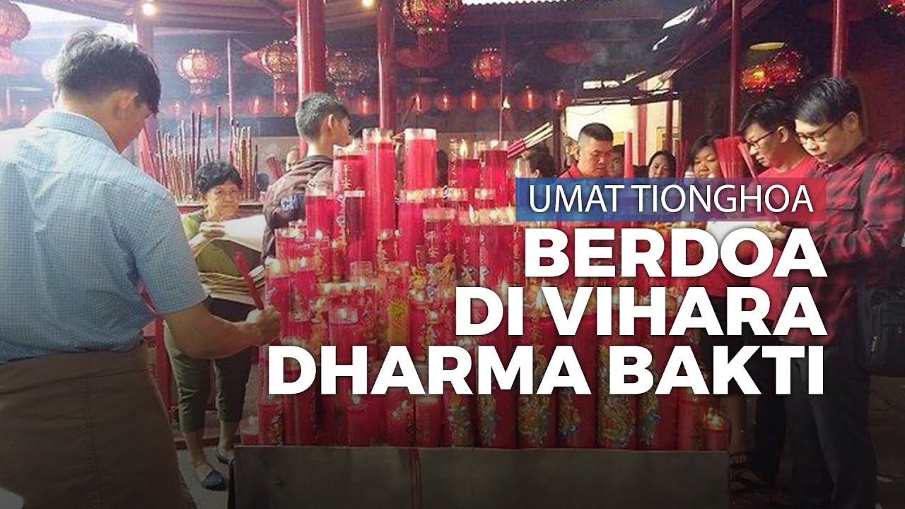Vihara Dharma Bakti Jadi Salah Satu Tempat Ibadah Umat ...