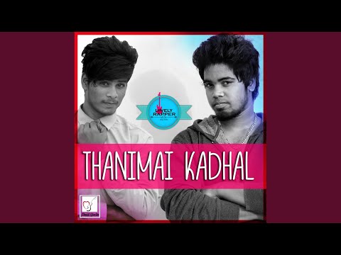 Thanimai Kadhal