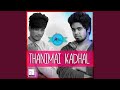 Thanimai Kadhal