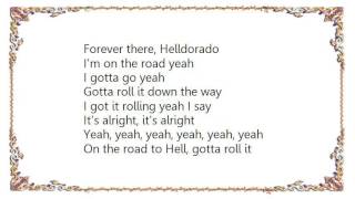 W.A.S.P. - Hot Rods to Hell Helldorado Reprise Lyrics