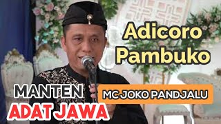 Download lagu Adicoro Pambuko Manten Adat Jawa // MC Djoko Panjalu mp3