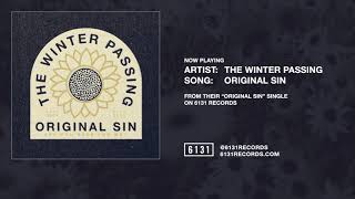 The Winter Passing &quot;Original Sin&quot; (Official Audio)