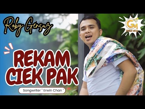 Roby Gensuz - Rekam Ciek Pak - (Official Music Video)
