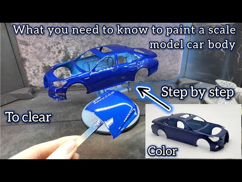 How To: Paint and clear a scale model car body step by step, and what you need to know