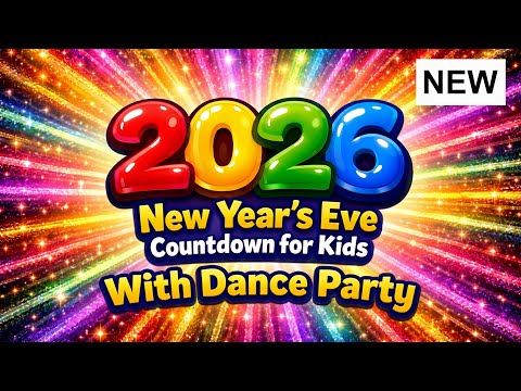 New Year's Eve Countdown For Kids with DANCE PARTY | New Year's Countdown Times Square 2026!