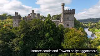 lismore castle and Towers ballysaggartmore