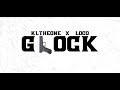 Glock Kltheone (Ft. Loco)