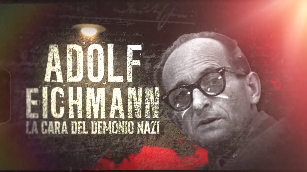 Adolf Eichmann: La cara del demonio nazi | Especiales DNEWS