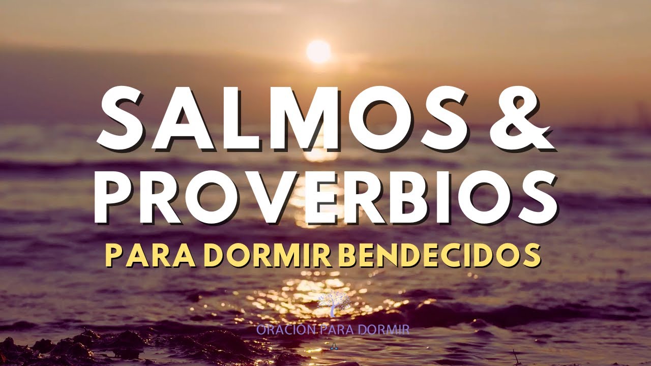 SALMOS Y PROVERBIOS PARA DORMIR I La Biblia Hablada