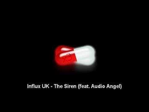 Influx UK - The Siren (feat. Audio Angel)