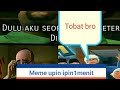 Meme Lucu Upin Ipin 1 Menit