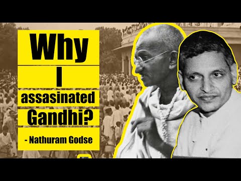 Why Nathuram Godse killed Mahatma Gandhi: A case that shook the world.