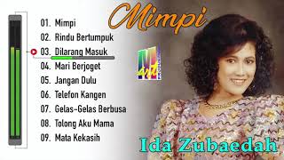 Download lagu Pencinta Dangdut Lawas Full Album Mimpi Ida Zubaida mp3