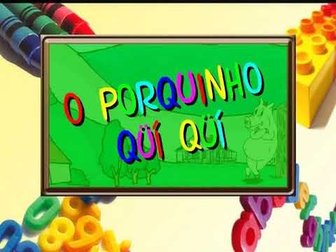 O Porquinho Qui - qui - Sucessos da Minha Escolinha
