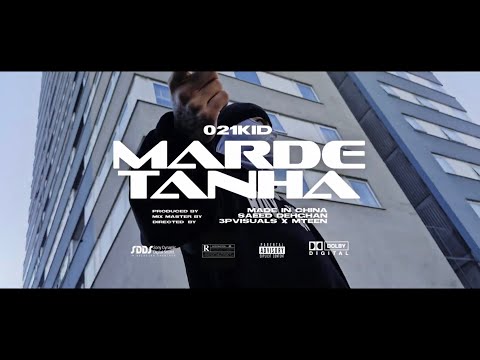 021KID - MARDE TANHA  [MUSIC VIDEO]