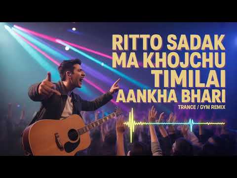 रित्तो सडकमा खोज्छु 🔥 | Trance / Gym Remix | Nepali EDM | AI Tunes Studio