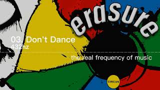 Erasure - 03 Don&#39;t Dance 432hz