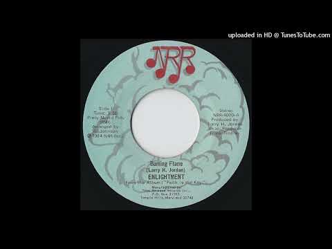 Rare Modern Soul 45  Enlightment - Burning Flame 🔥🔥🔥